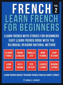 french - learn french for beginners - learn french with stories for beginners (vol 2) book cover image