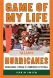 Game of My Life Miami Hurricanes synopsis, comments