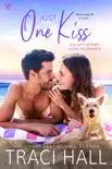 Just One Kiss synopsis, comments
