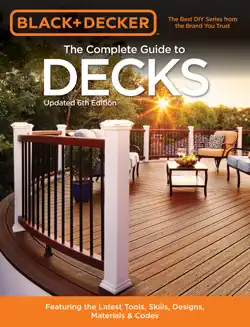 black & decker the complete guide to decks 6th edition book cover image