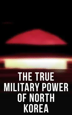 the true military power of north korea book cover image