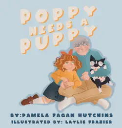 poppy needs a puppy book cover image