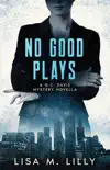 No Good Plays synopsis, comments