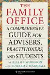 The Family Office book summary, reviews and download