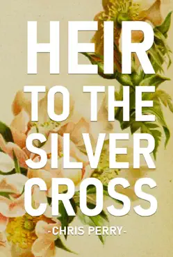 heir to the silver cross book cover image