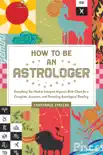 How to Be an Astrologer synopsis, comments