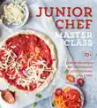 Junior Chef Master Class synopsis, comments