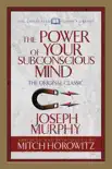 The Power of Your Subconscious Mind (Condensed Classics) sinopsis y comentarios