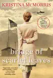 Bridge of Scarlet Leaves synopsis, comments