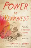 Power in Weakness synopsis, comments
