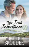 Her Irish Inheritance synopsis, comments