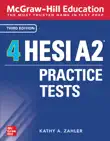 McGraw-Hill Education 4 HESI A2 Practice Tests, Third Edition synopsis, comments
