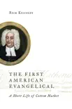 The First American Evangelical synopsis, comments