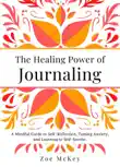 The Healing Power of Journaling synopsis, comments