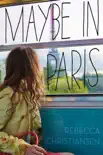 Maybe in Paris synopsis, comments