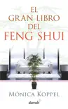 El gran libro del Feng Shui synopsis, comments