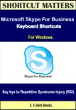 Microsoft Skype For Business 2016 Keyboard Shortcuts for Windows synopsis, comments