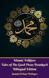 Islamic Folklore Tales of The Good Pious Drunkard Bilingual Edition synopsis, comments