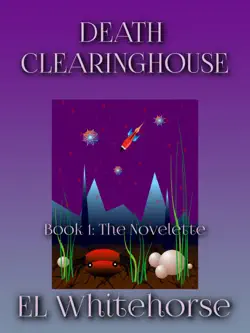 death clearinghouse the novelette book cover image