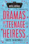 Dramas of a Teenage Heiress synopsis, comments
