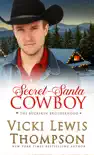 Secret-Santa Cowboy book summary, reviews and download