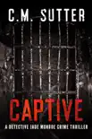 Captive synopsis, comments
