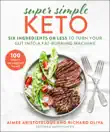 Super Simple Keto synopsis, comments