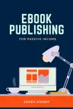 EBook Publishing for Passive Income synopsis, comments