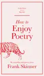 How to Enjoy Poetry synopsis, comments