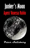 Junker's Moon: Agent Vanessa Robin sinopsis y comentarios