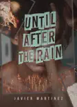 Until After the Rain book summary, reviews and download