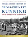 The Complete History of Cross-Country Running synopsis, comments
