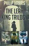 The Leah King Trilogy synopsis, comments