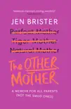 The Other Mother synopsis, comments