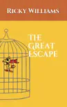 The Great Escape synopsis, comments
