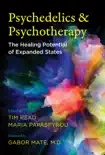 Psychedelics and Psychotherapy synopsis, comments