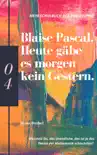 Mein Schulbuch der Philosophie BLAISE PASCAL synopsis, comments