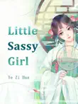 Little Sassy Girl synopsis, comments