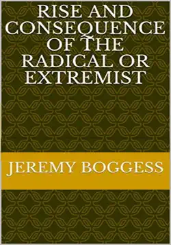 rise and consequence of the radical or extremist book cover image