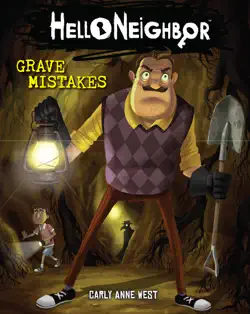 grave mistakes: an afk book (hello neighbor #5) book cover image