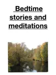 Bedtime stories and meditations synopsis, comments
