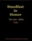 Steadfast In Honor the Gist - Bible Torah sinopsis y comentarios