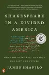 Shakespeare in a Divided America synopsis, comments