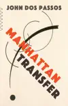 Manhattan Transfer synopsis, comments