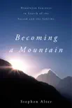 Becoming a Mountain sinopsis y comentarios