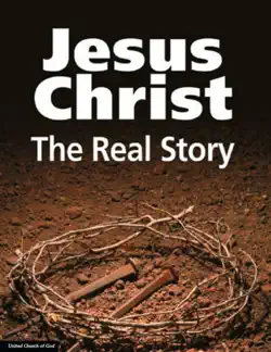 jesus christ: the real story book cover image