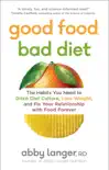 Good Food, Bad Diet sinopsis y comentarios