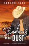 Shadows in the Dust synopsis, comments