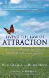 Living the Law of Attraction synopsis, comments