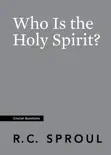 Who Is the Holy Spirit? e-book
